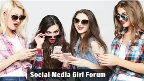 social media girls forum|Social Media Girls Forum: Empowering Women in the World of .